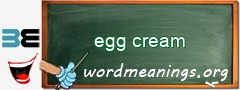 WordMeaning blackboard for egg cream